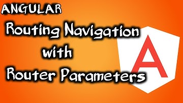 Angular Tutorial: Routing and Navigation with Router Parameters | CRM Enhancement