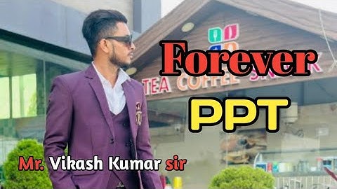 Mr.Vikas Kumar ppt| forever living| Team 23 Funder #ppt#forever #team23