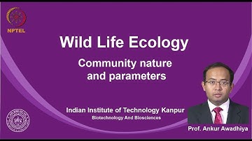 noc19-bt09-Lecture 16_Community nature and parameters