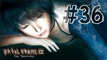 Fatal Frame 3 - Walkthrough Part 36 Hour 11 (The Last Passage)