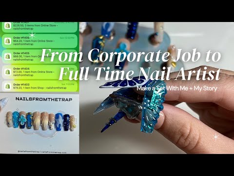 From Corporate Job to Full-Time Press-On Nail Artist | Make a Set With Me + My Story ♡