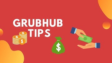 🔥 Grubhub Tip Amount - Grubhub Delivery Driver