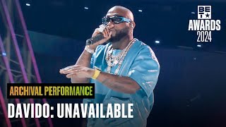Davido Gives Us An Unforgettable Performance Of His Hit "Unavailable!" | BET Awards '24
