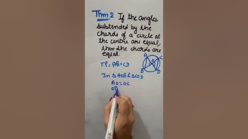 If the angles subtended by the chords of a circle at the centre are equal then the chords are equal