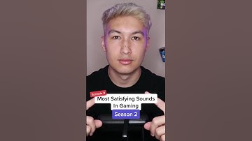 The most satisfying gaming sounds