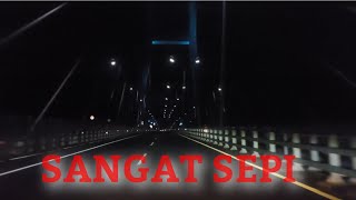 Lewat Jembatan SURAMADU di Malam Hari Sangat Sepi