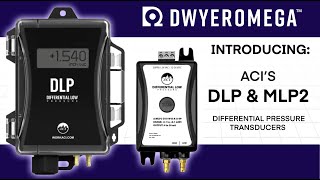 Introducing The DLP and MLP2 Differential Pressure Transducers from ACI