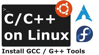 Super Easy C / C++ Tools Install on Linux - Create and Compile Your First Program with GCC / G++.