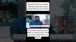 Why weren t the existing markets converted into 24-hour markets Why build new ones instead