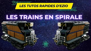 Tuto express les trains en spirale