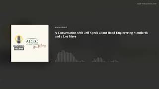 A Conversation with Jeff Speck about Road Engineering Standards and a Lot More
