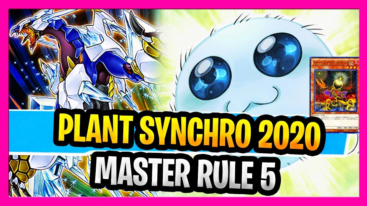 Plant Synchro In 2020 Master Rule 2020 Master Rule 5 Gameplay + Deck Profile