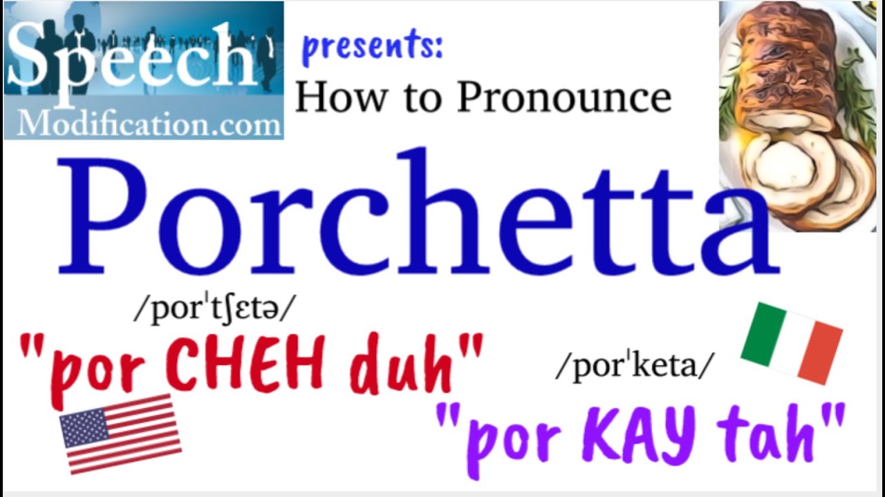How to Pronounce Porchetta (in English and Italian) YouTube