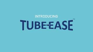 Tube-ease explainer video