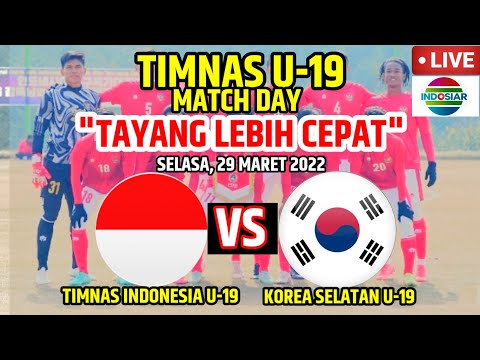 Jadwal Berubah.! Tayang di Indosiar lebih awal Laga Uji Coba Timnas U 19 vs Korea Selatan