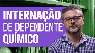 Internação involuntária para dependente químico: nova lei | Daniel Barros - CRM/SP 100.674