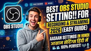 BEST OBS STUDIO SETTING FOR LIVE STREAMING 2026