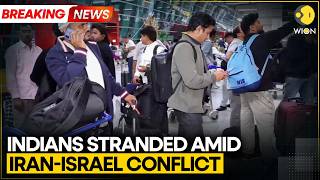 US-Iran War: Indians Stranded In Iran-Israel Conflict, Evacuation Flights Resume | WION