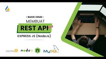 BASIC CRUD | Membuat RESTful API menggunakan Node JS + Express JS  + Mysql