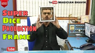 Super Dice Production Frame Jadu Mantar Magic Shop Performed#Magician_Bhavik_Shah