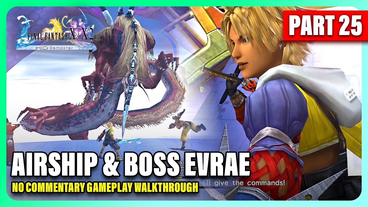 Final Fantasy X HD Remaster - Airship No Commentary Part 25 2026