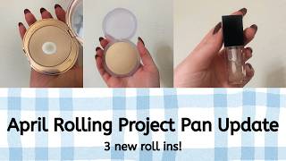 Rolling Project Pan | April Update!!!