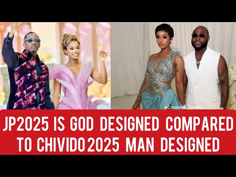 JP2025 Is God Designed Compared To Chivido 2025 Man Design Priscillaojo Davido Sophiamomodu 