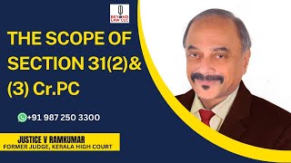 The Scope of Section 31 (2) & (3) Cr.PC: Justice V Ramkumar