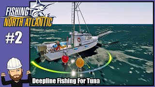 Fishing North Atlantic #2 - Deepline Fishing For Tuna