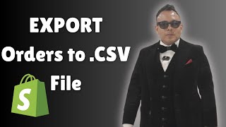Shopify How to EXPORT Orders to  CSV File 2025