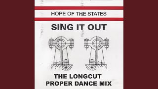 Sing It Out (The Longcut Proper Dance Remix)