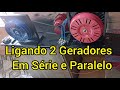 Ligando dois Geradores em Série e Paralelo - vídeo explicativo