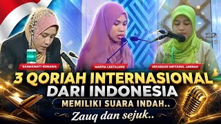 3 Qoriah Internasional Indonesia  Rahmawati Hunawa Mastia Miftahul Jannah besttilawatquran 
