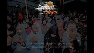 story wa sholawat mahalul qiyam 30 detik