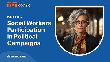Social Workers Participation in Political Campaigns - Essay Example