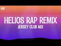 Xhomie34 Helios Rap Remix Lyrics 