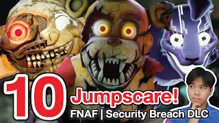FNAF | 10 อันดับฉาก Jumpscare Five Nights at Freddys Security Breach RUIN
