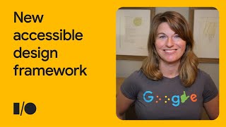 Introducing Google's accessible design framework