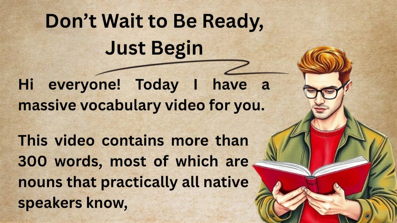 Не ждите, пока будете готовы, просто начните! || Gaded Reader | Улучшите свои навыки | Английский...