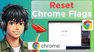 How to Restore Google Chrome Flags Settings to Default (Full Guide 2026)