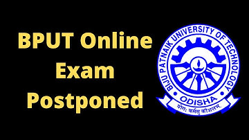 Bput Odd Sem Online Exam Postponed 😄