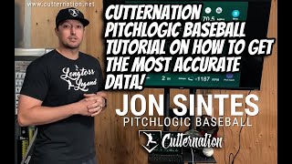 Cutternation PitchLogic Baseball Tutorial on how to get the most Accurate Data!