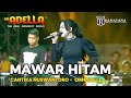 MAWAR HITAM - CANTIKA NUSWANTORO ADELLA ( ADELLA LIVE JAPANAN PASURUAN)