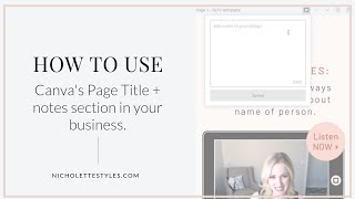 How to use Canva&#39;s page title and note section