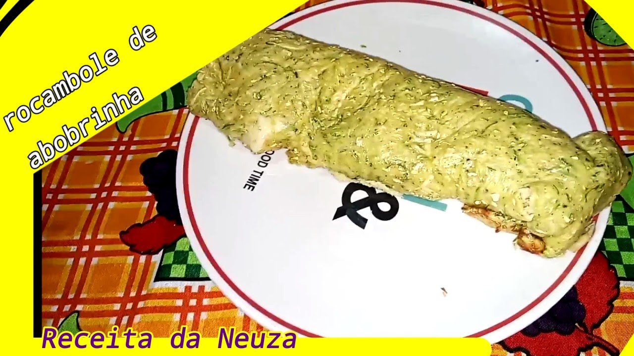 rocambole de abobrinha / Receita da Neuza