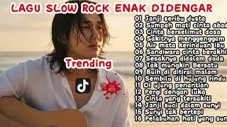 Lagu Slow Rock Melayu 2026  Galau Sedih Menyentuh Hati sesaknya Didalam Dada