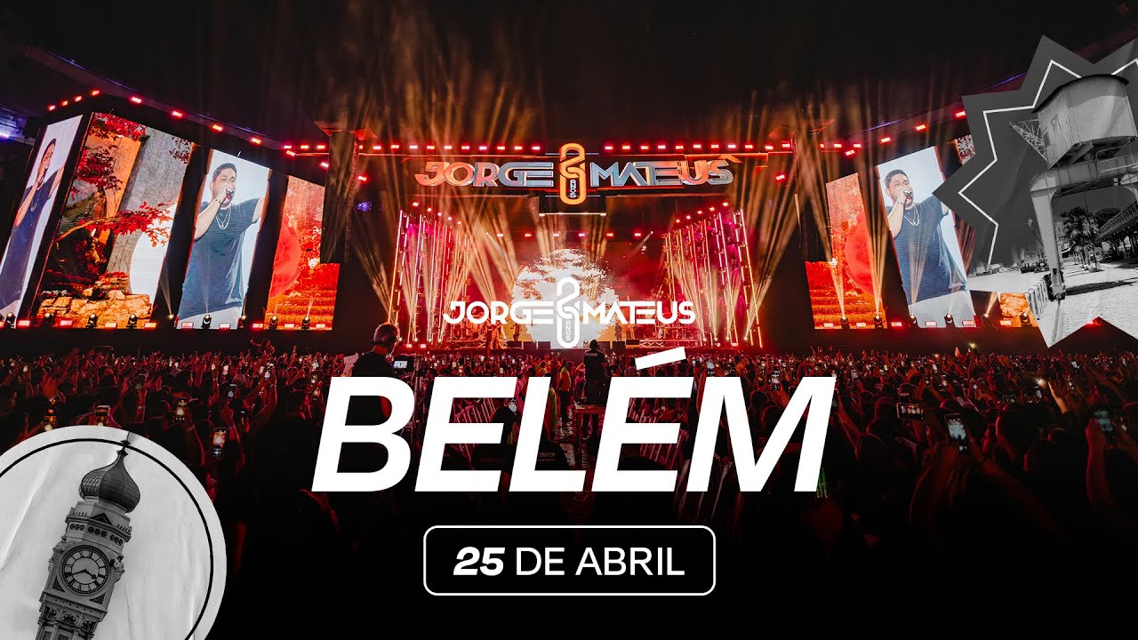 Turnê Jorge & Mateus 20 anos (Belém/PA) - YouTube