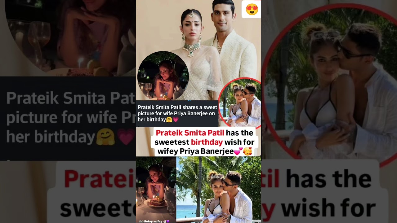 Prateik smita patil sweetest birthday wish for wife Priya Banerjee