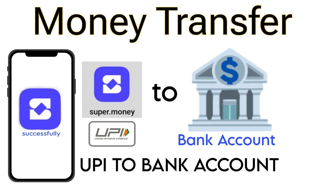 Super Money App se Bank Account me Paisa Kaise Transfer Kare | MONEY TRANSFER UPI TO BANK ACCOUNT