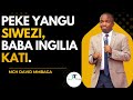 MAOMBI YA USIKU PEKE YANGU SIWEZI BABA INGILIA KATI